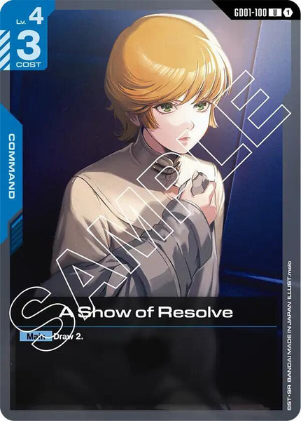 GD01-100 - A Show of Resolve - Newtype Rising - Gundam Card Game