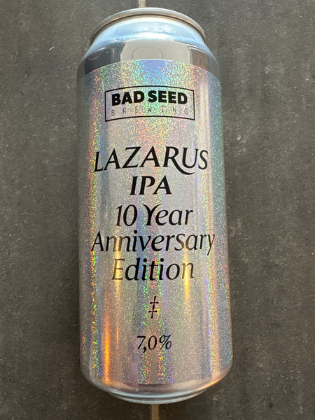 Bad Seed - Lazarus IPA 10 Year Anniversary Edition